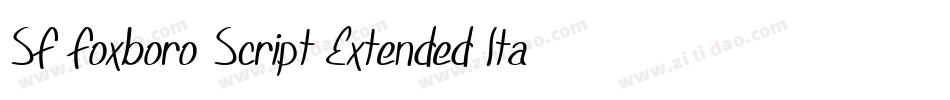 SF Foxboro Script Extended Italic字体转换